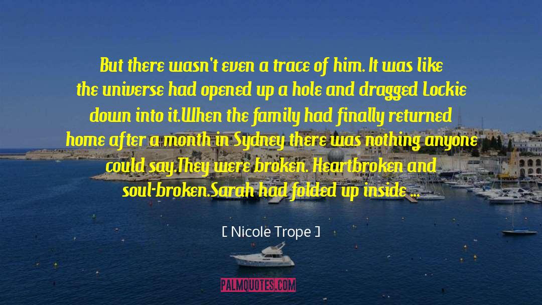 Broken Knee quotes by Nicole Trope