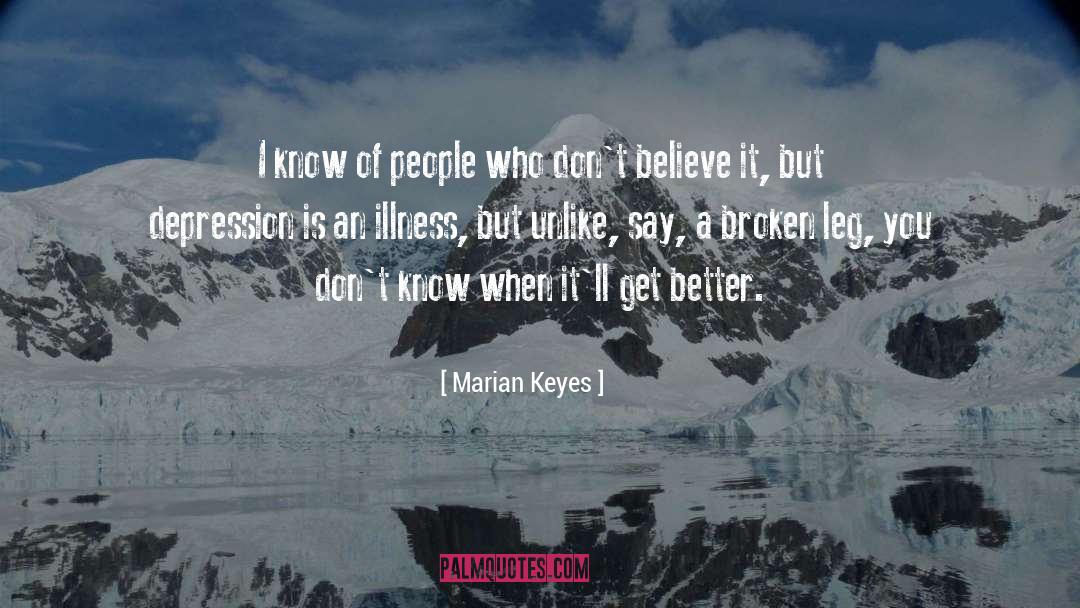 Broken Leg quotes by Marian Keyes