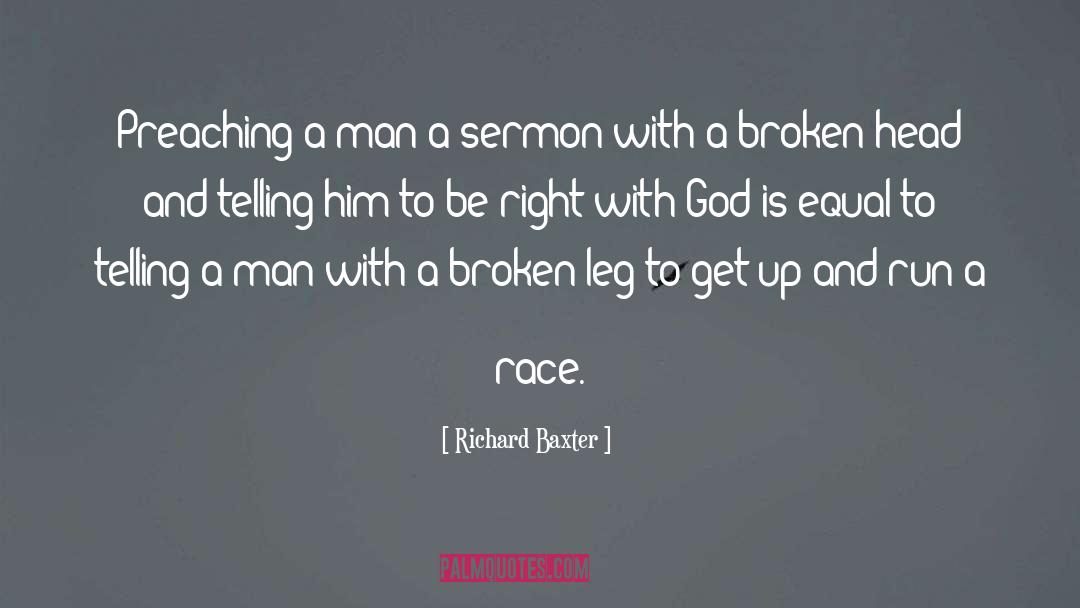 Broken Leg quotes by Richard Baxter