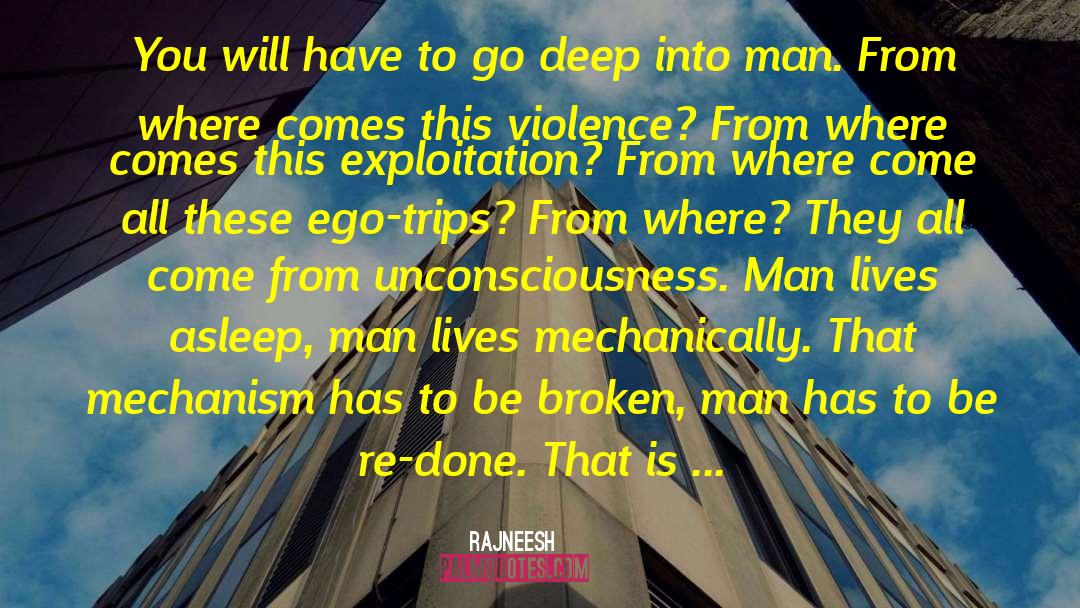Broken Man quotes by Rajneesh