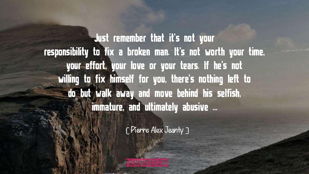 Broken Man quotes by Pierre Alex Jeanty