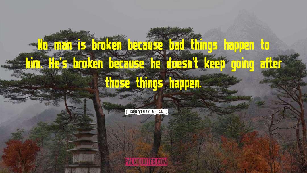 Broken Man quotes by Courtney Milan