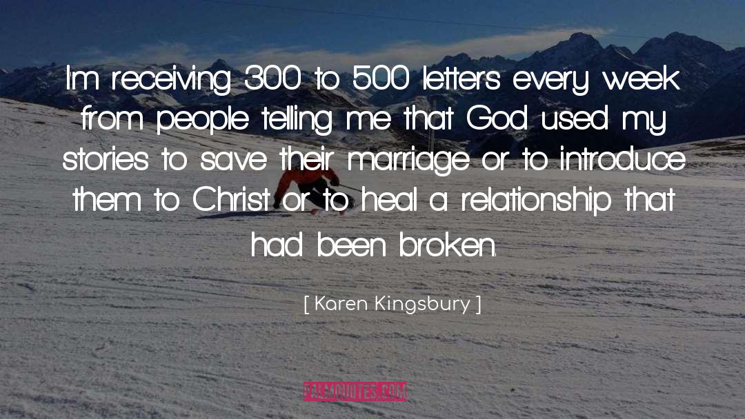 Broken Marriage quotes by Karen Kingsbury