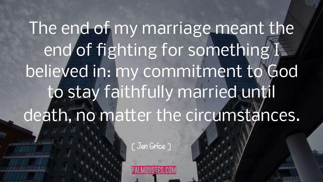 Broken Marriage quotes by Jen Grice