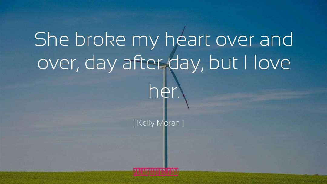 Broken Mirror quotes by Kelly Moran