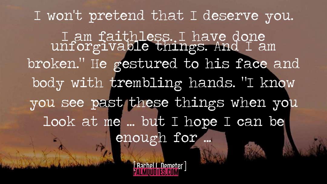 Broken Mirror quotes by Rachel L. Demeter