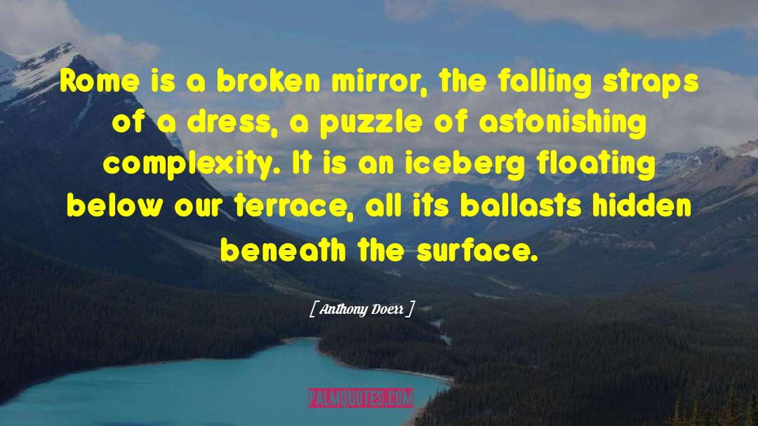 Broken Mirror quotes by Anthony Doerr