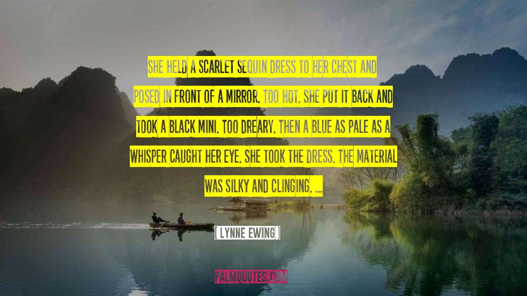 Broken Mirror quotes by Lynne Ewing