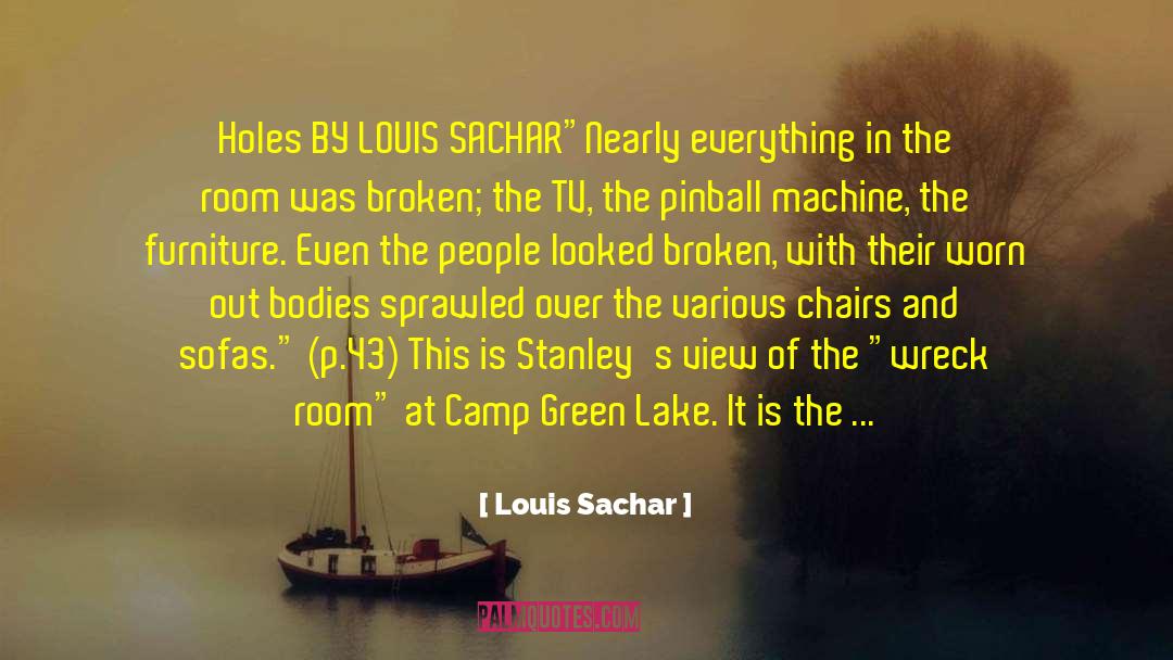 Broken Mirror quotes by Louis Sachar