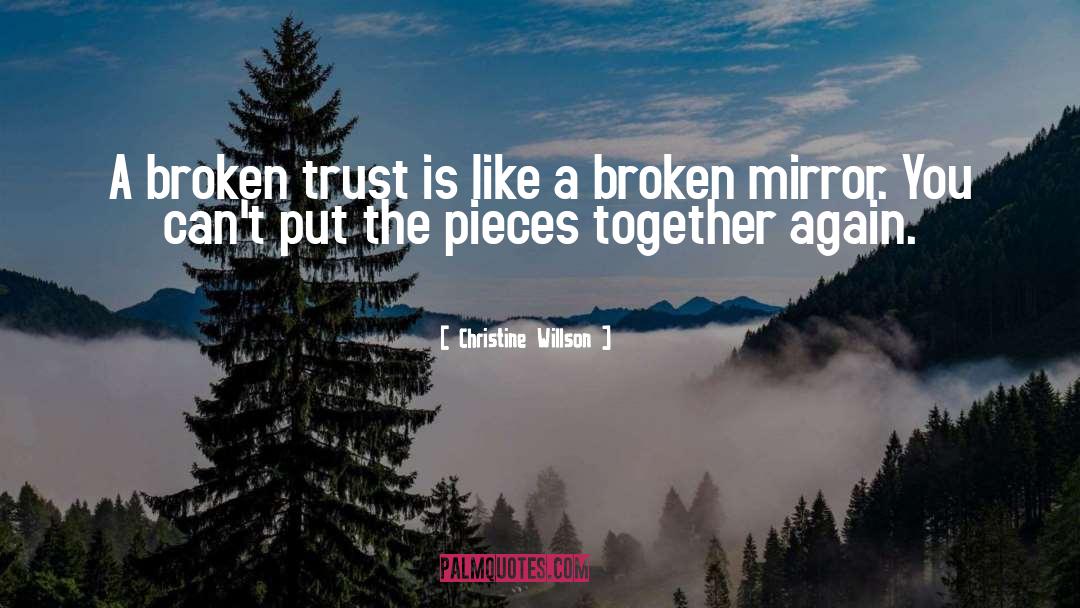 Broken Mirror quotes by Christine Willson