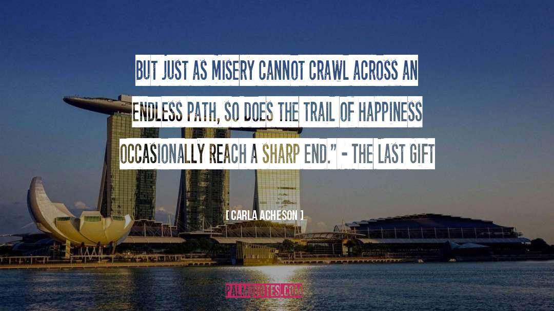 Broken Path quotes by Carla Acheson
