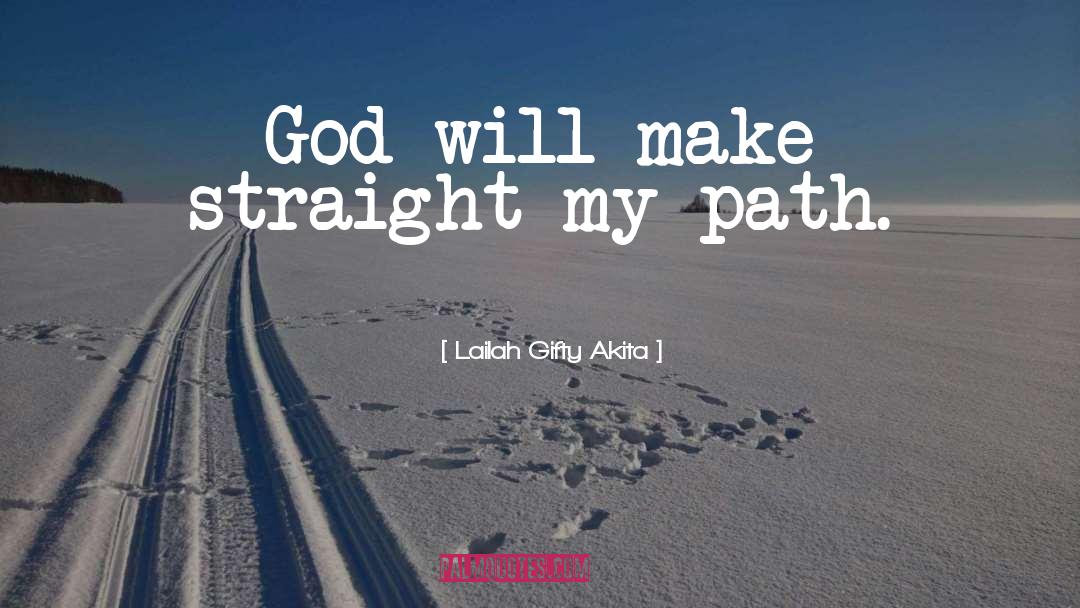 Broken Path quotes by Lailah Gifty Akita
