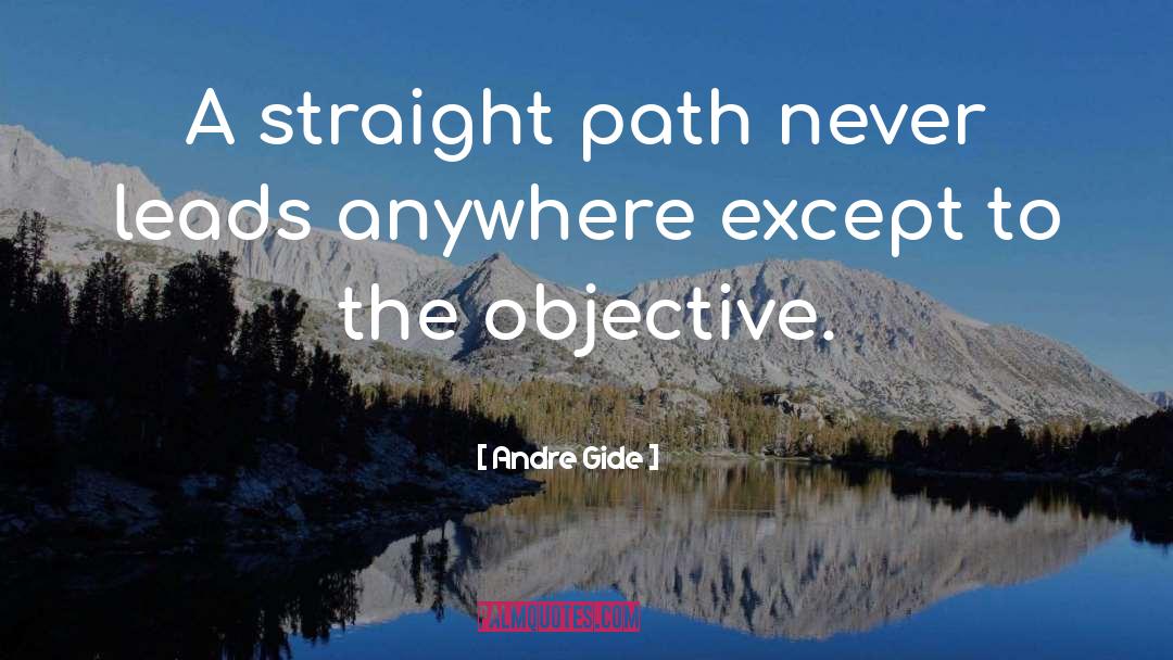 Broken Path quotes by Andre Gide