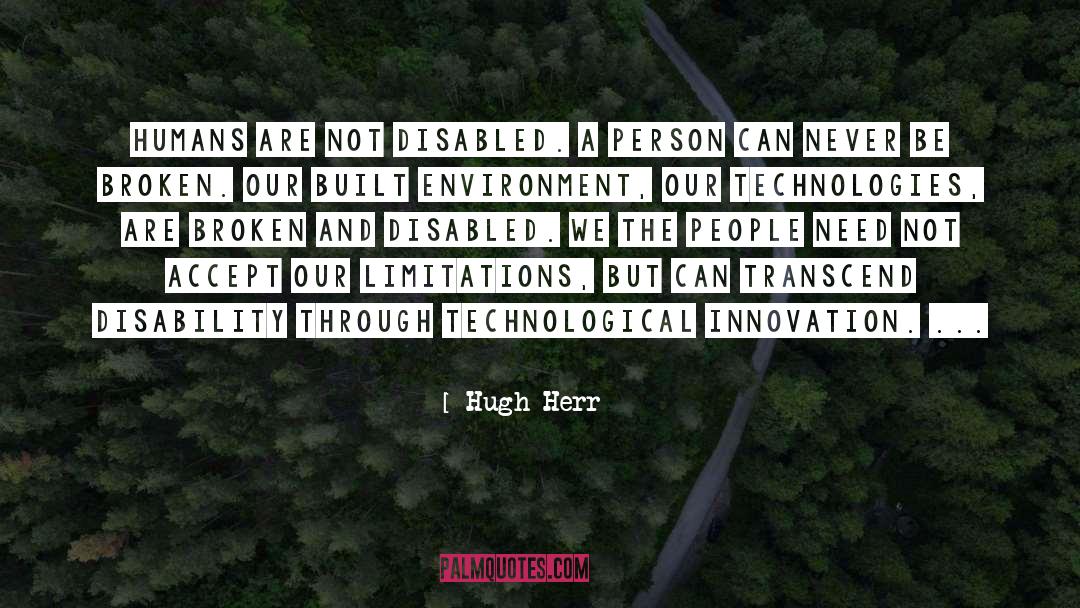 Broken People quotes by Hugh Herr