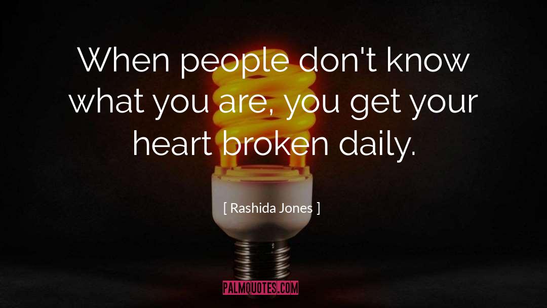 Broken People quotes by Rashida Jones