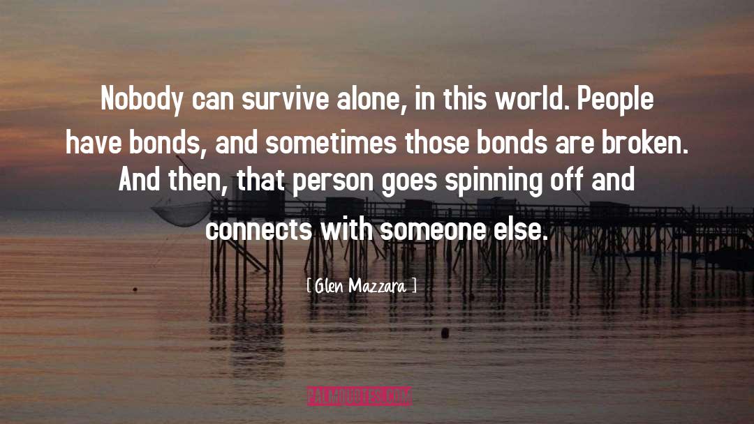 Broken People quotes by Glen Mazzara