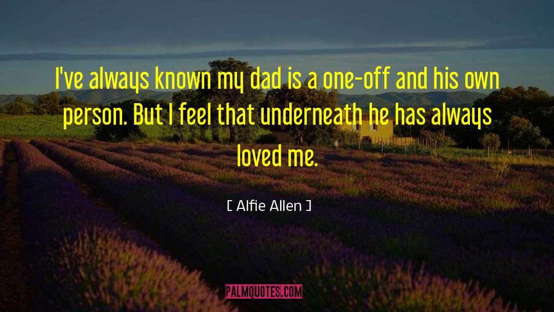 Broken Person quotes by Alfie Allen