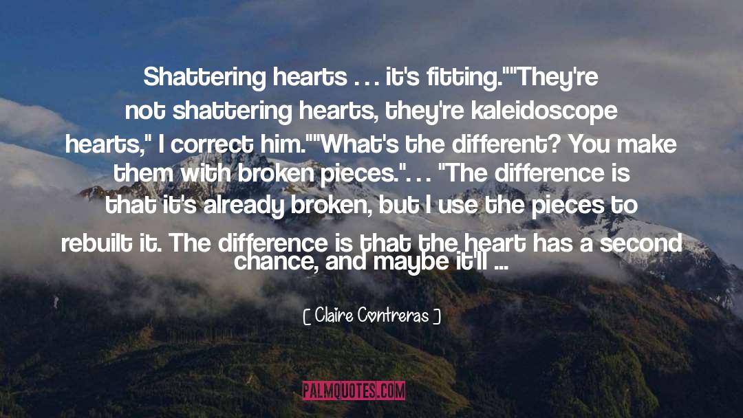 Broken Pieces quotes by Claire Contreras