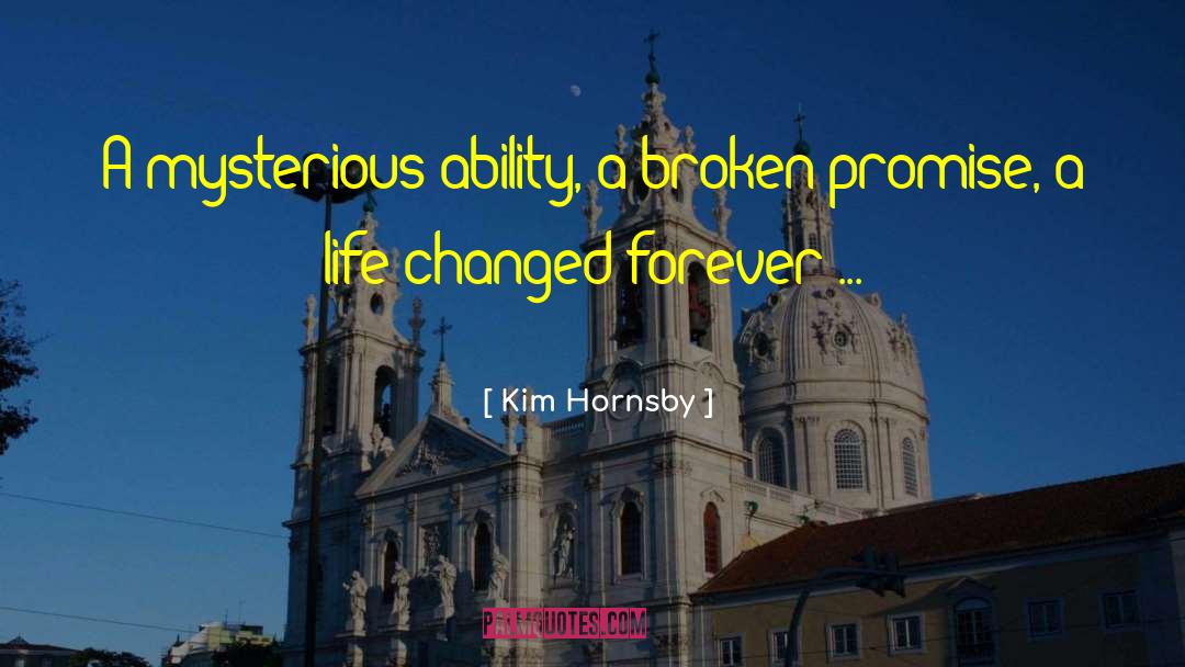 Broken Promise quotes by Kim Hornsby