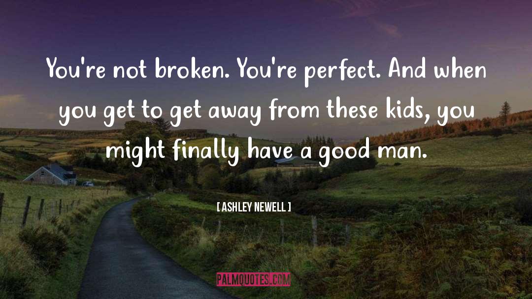 Broken Promise quotes by Ashley Newell
