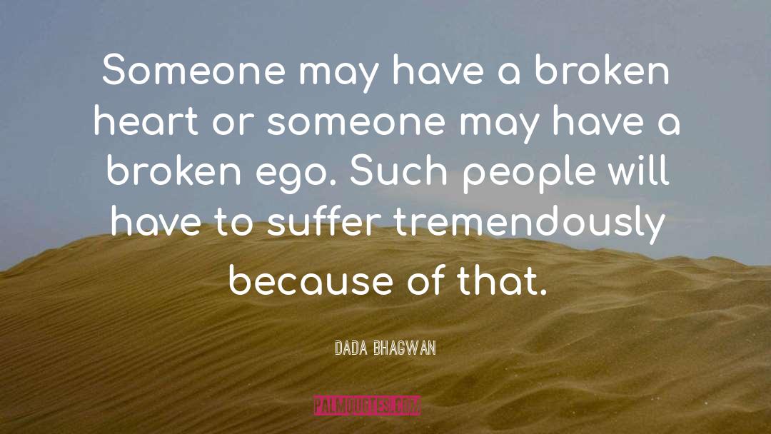 Broken Promises quotes by Dada Bhagwan