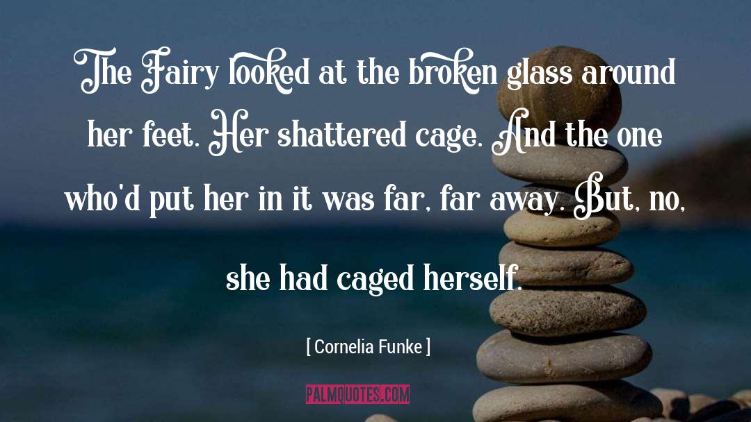 Broken quotes by Cornelia Funke