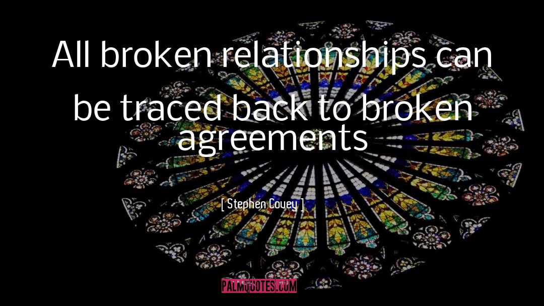 Broken Relationship quotes by Stephen Covey