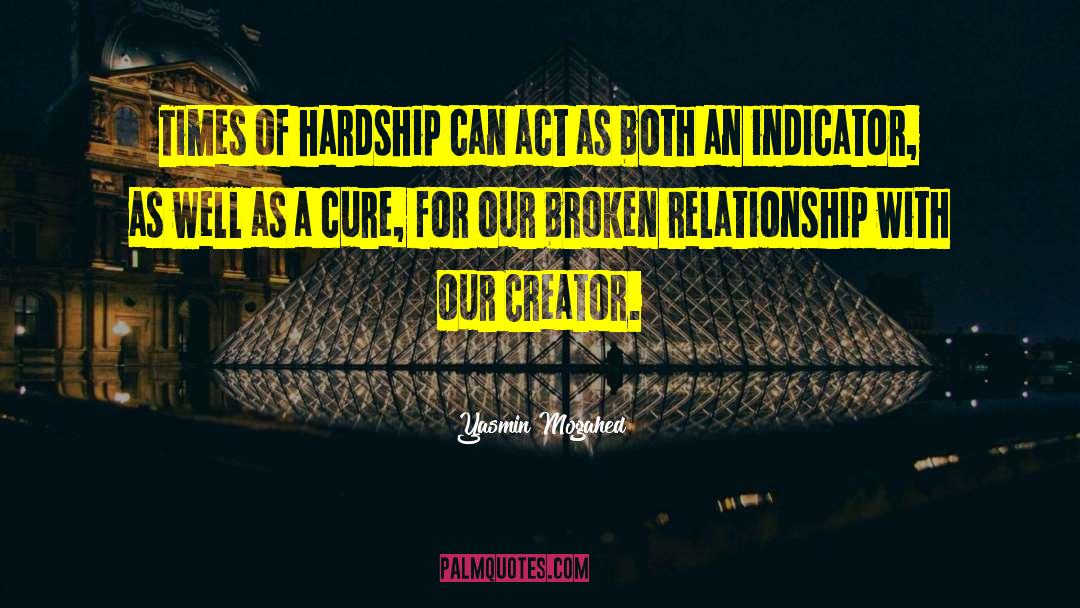 Broken Relationship quotes by Yasmin Mogahed