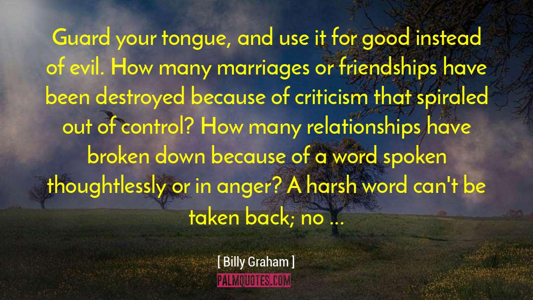 Broken Relationships quotes by Billy Graham