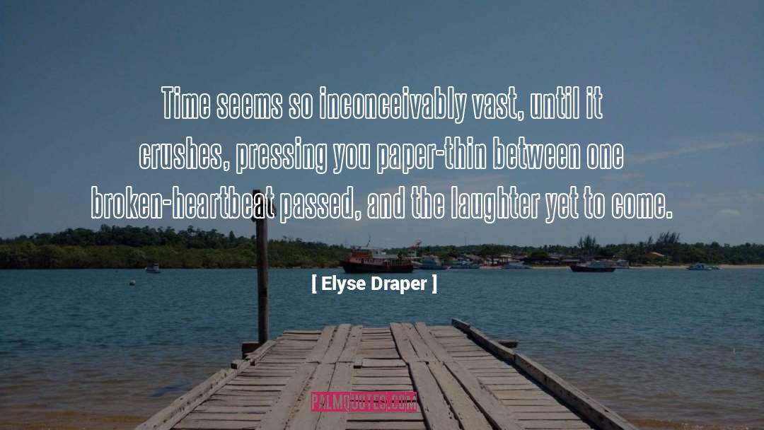 Broken September quotes by Elyse Draper