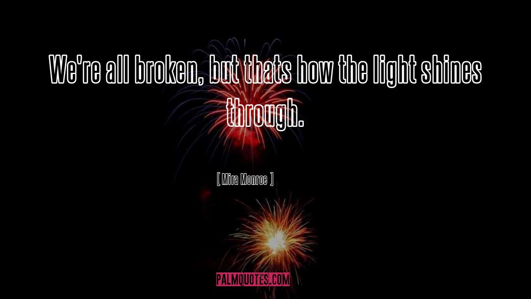 Broken Shalom quotes by Mira Monroe