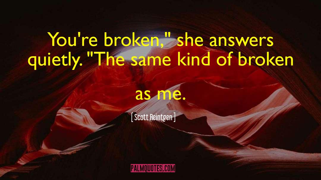 Broken Souls quotes by Scott Reintgen