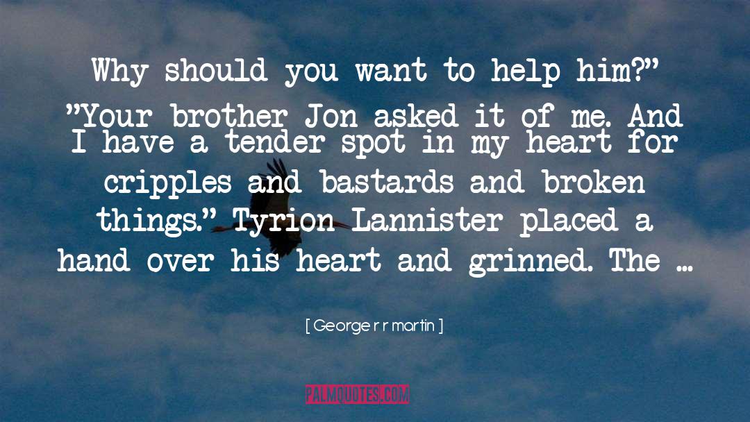 Broken Things quotes by George R R Martin