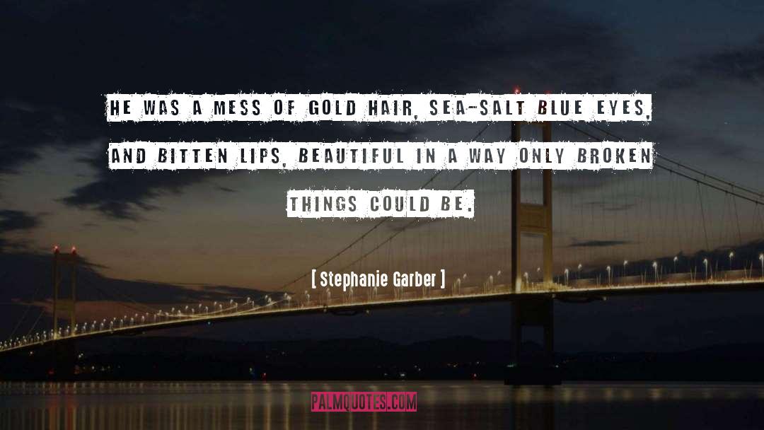 Broken Things quotes by Stephanie Garber