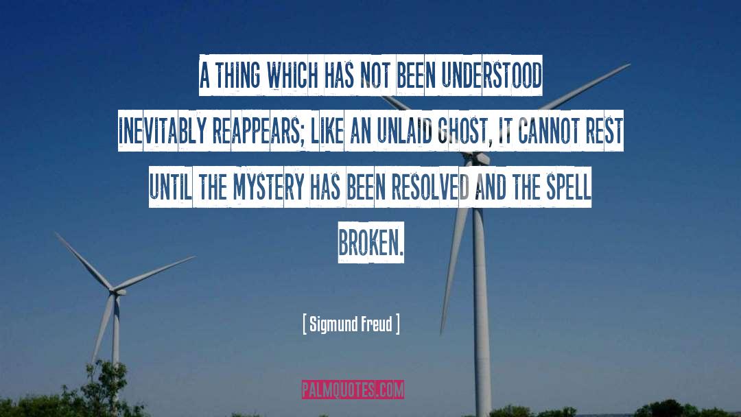 Broken Trouble quotes by Sigmund Freud