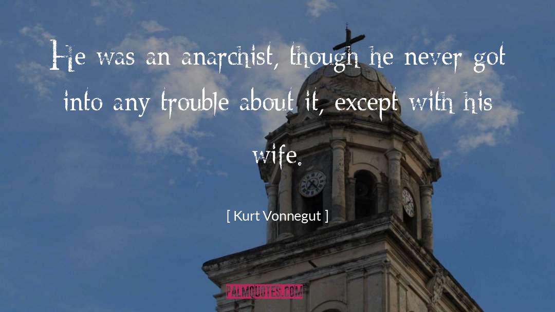 Broken Trouble quotes by Kurt Vonnegut