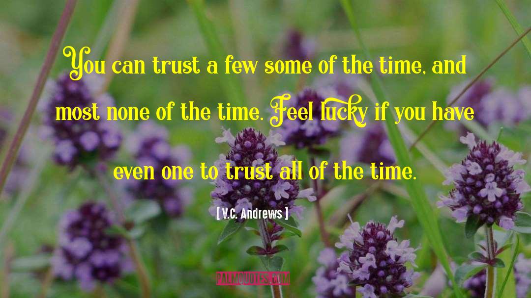 Broken Trust quotes by V.C. Andrews