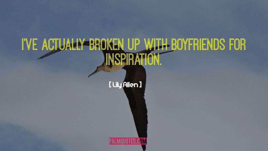 Broken Up quotes by Lily Allen