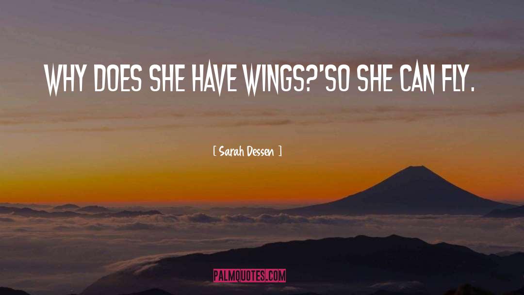 Broken Wings quotes by Sarah Dessen