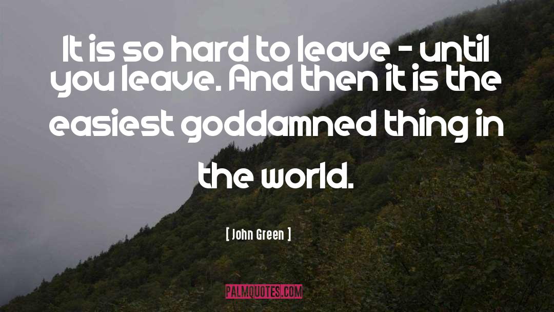 Broken World quotes by John Green