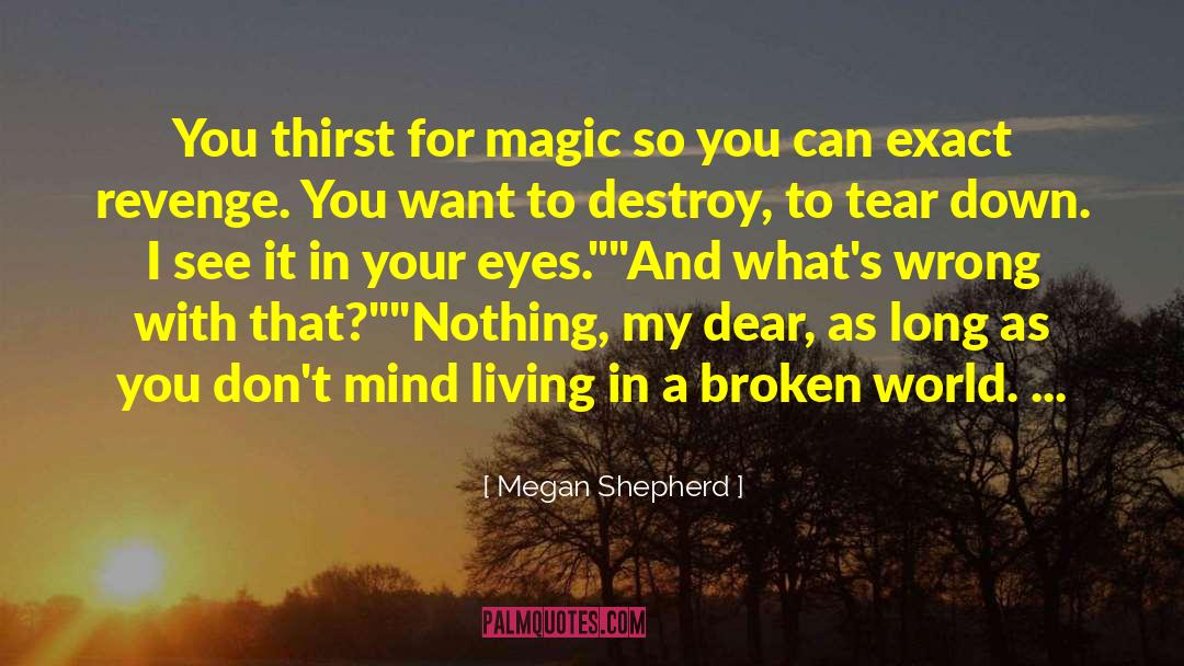 Broken World quotes by Megan Shepherd