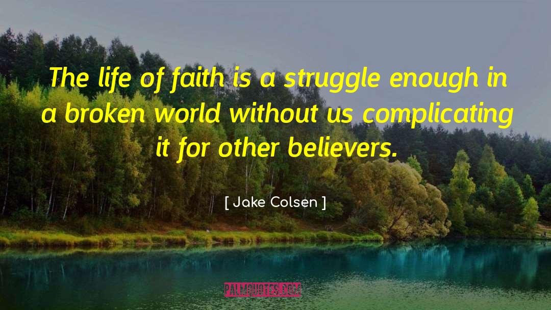 Broken World quotes by Jake Colsen