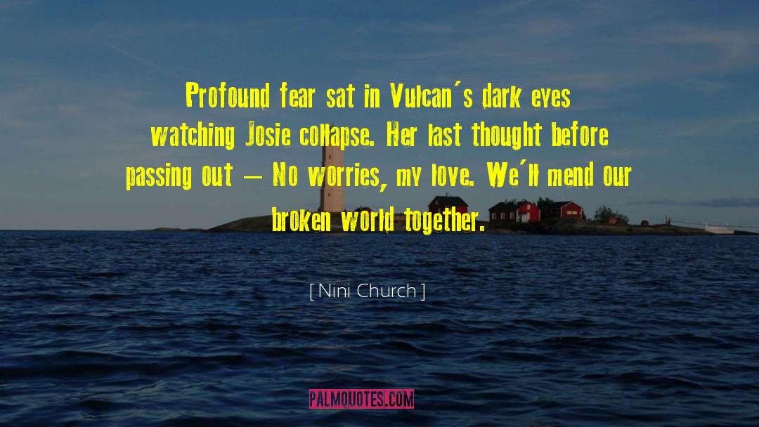 Broken World quotes by Nini Church