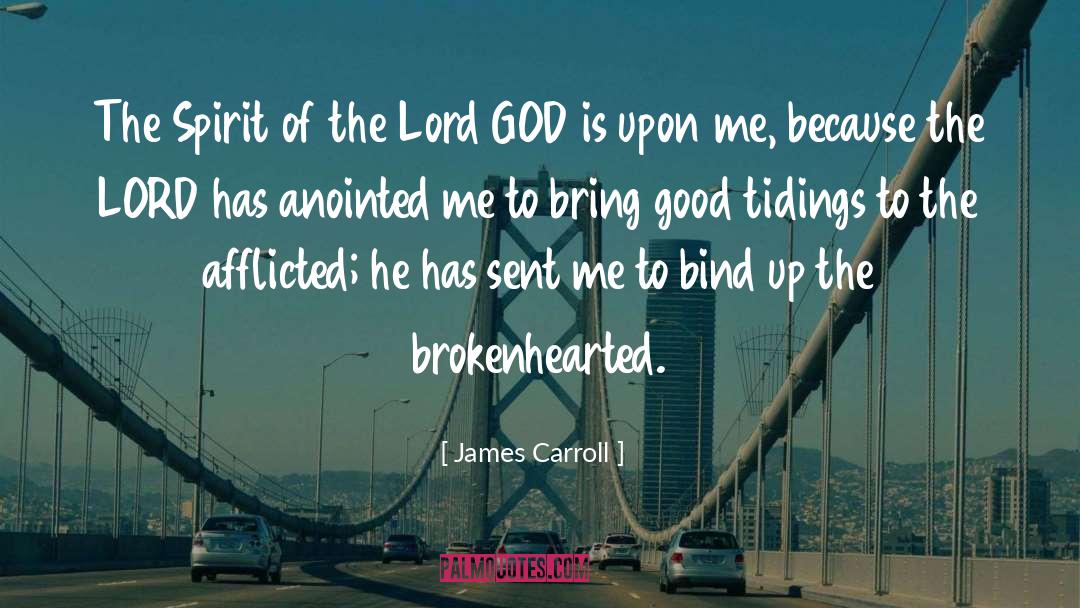 Brokenhearted quotes by James Carroll