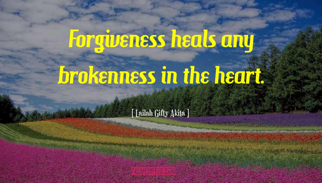 Brokenness quotes by Lailah Gifty Akita