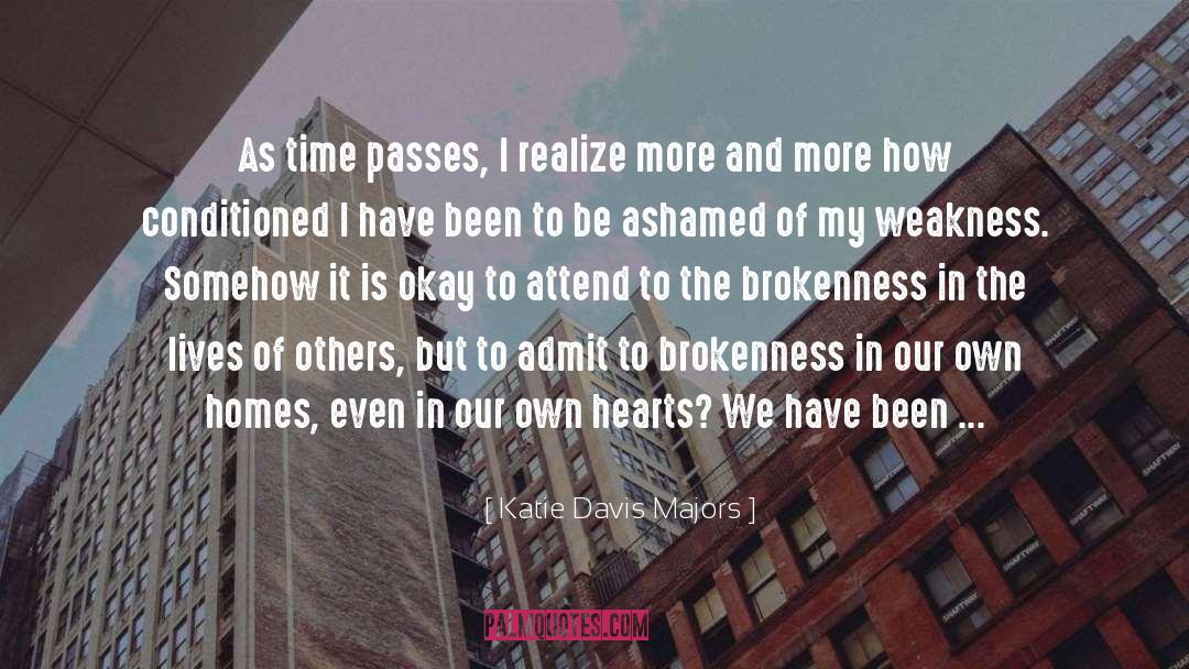 Brokenness quotes by Katie Davis Majors