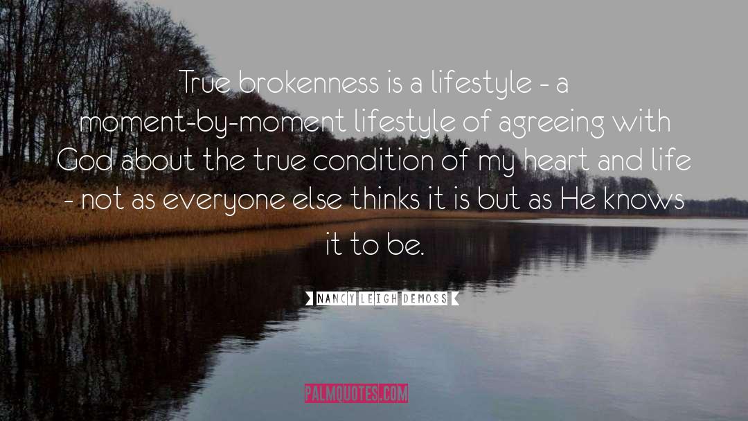 Brokenness quotes by Nancy Leigh DeMoss