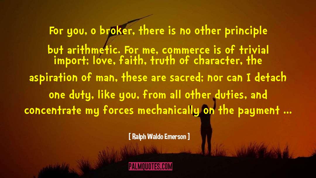 Broker quotes by Ralph Waldo Emerson