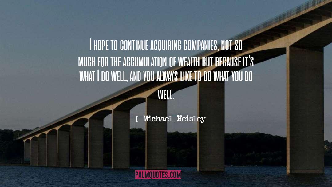 Brokerage Companies quotes by Michael Heisley