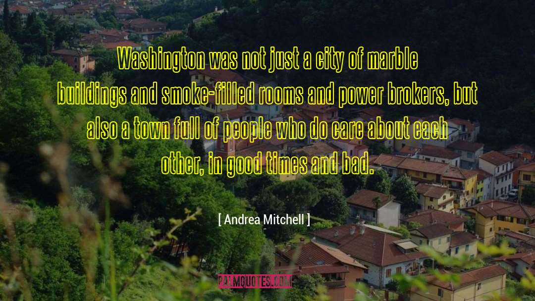 Brokers quotes by Andrea Mitchell